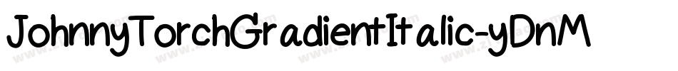 JohnnyTorchGradientItalic-yDnM字体转换