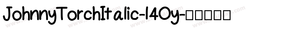 JohnnyTorchItalic-l4Oy字体转换
