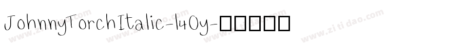 JohnnyTorchItalic-l4Oy字体转换