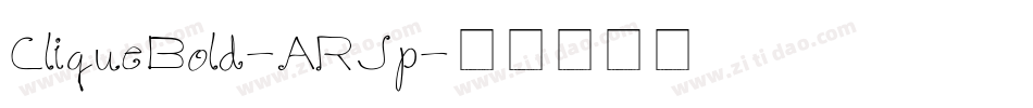 CliqueBold-ARJp字体转换