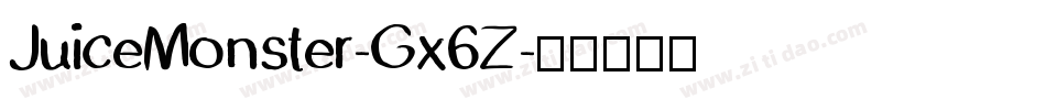 JuiceMonster-Gx6Z字体转换