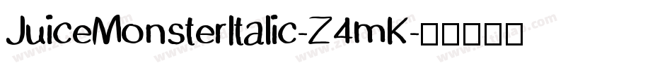 JuiceMonsterItalic-Z4mK字体转换