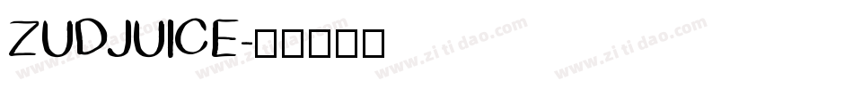ZUDJUICE字体转换