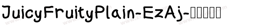 JuicyFruityPlain-EzAj字体转换