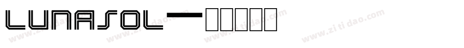 Lunasol字体转换