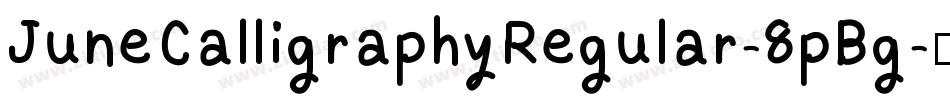 JuneCalligraphyRegular-8pBg字体转换