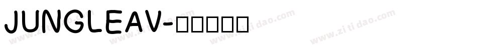 JUNGLEAV字体转换