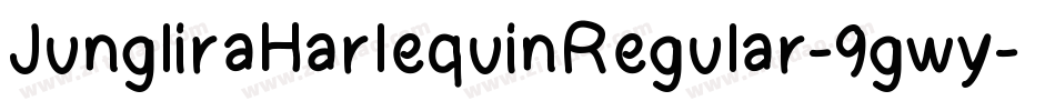 JungliraHarlequinRegular-9gwy字体转换