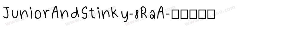 JuniorAndStinky-8RaA字体转换