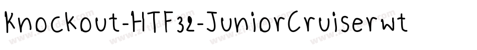 Knockout-HTF32-JuniorCruiserwt字体转换
