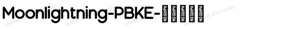 Moonlightning-PBKE字体转换