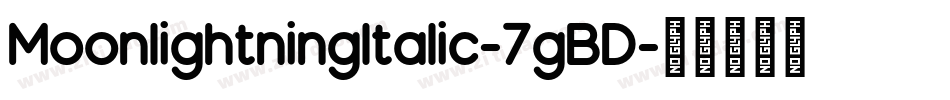 MoonlightningItalic-7gBD字体转换