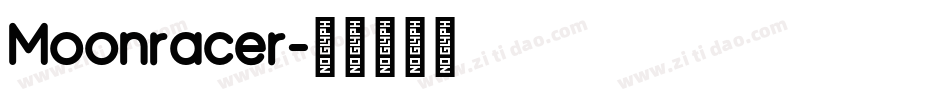 Moonracer字体转换