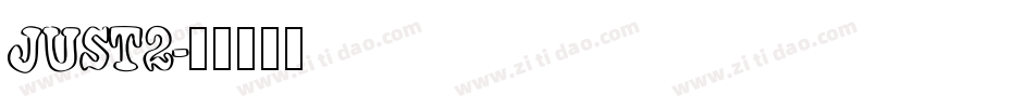 JUST2字体转换