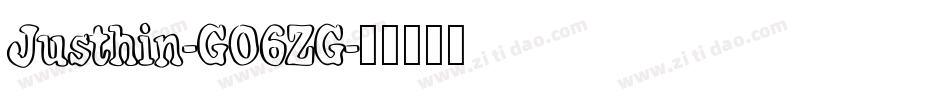 Justhin-GO6ZG字体转换