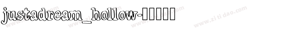 justadream_hollow字体转换