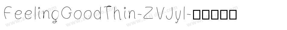 FeelingGoodThin-ZVJyl字体转换