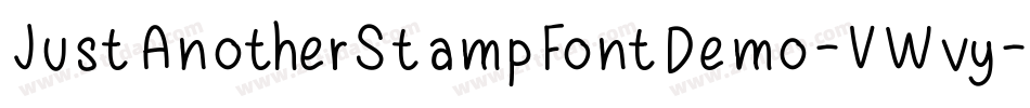 JustAnotherStampFontDemo-VWvy字体转换 JustAnotherStampFontDemo-VWvy字体转换