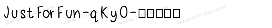 JustForFun-qKy0字体转换