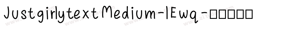 JustgirlytextMedium-lEwq字体转换