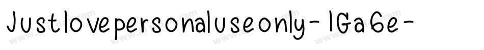 Justlovepersonaluseonly-1Ga6e字体转换