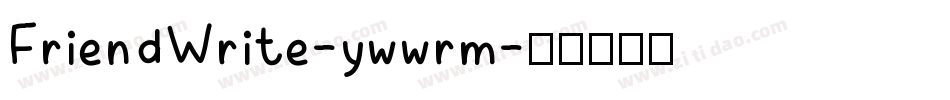 FriendWrite-ywwrm字体转换