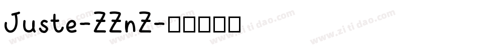 Juste-ZZnZ字体转换