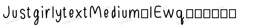 JustgirlytextMedium-lEwq字体转换
