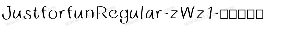 JustforfunRegular-zWz1字体转换