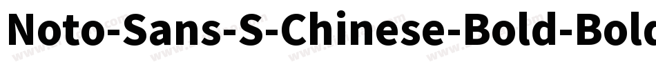 Noto-Sans-S-Chinese-Bold-Bold-6字体转换