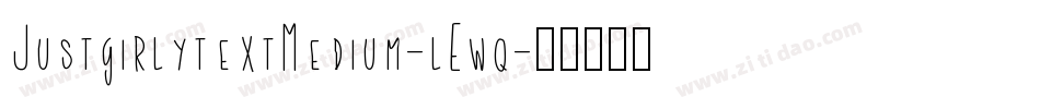 JustgirlytextMedium-lEwq字体转换