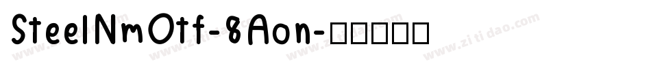 SteelNmOtf-8Aon字体转换