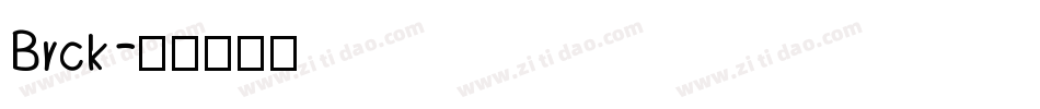 Brck字体转换