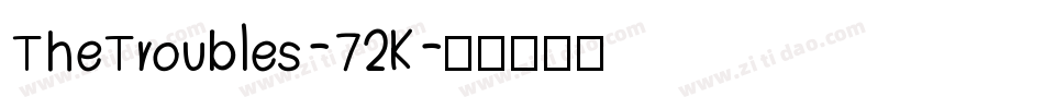 TheTroubles-72K字体转换