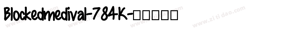Blockedmedival-784K字体转换