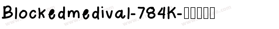 Blockedmedival-784K字体转换