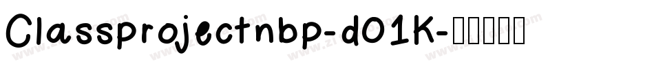 Classprojectnbp-d01K字体转换