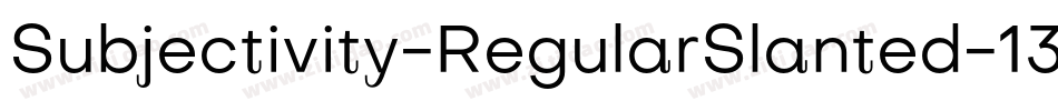 Subjectivity-RegularSlanted-13字体转换