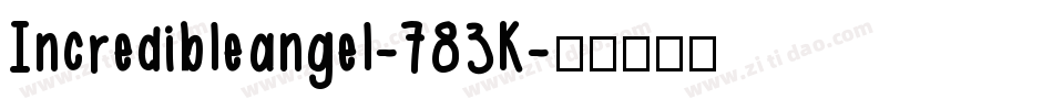 Incredibleangel-783K字体转换