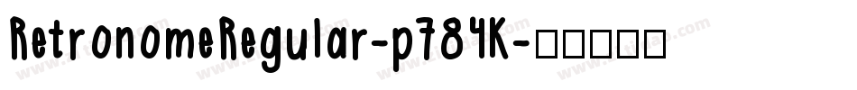 RetronomeRegular-p784K字体转换