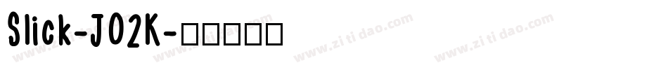 Slick-J02K字体转换