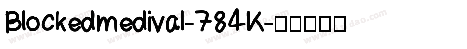 Blockedmedival-784K字体转换