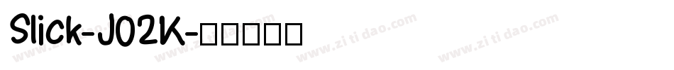 Slick-J02K字体转换