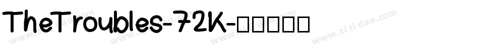 TheTroubles-72K字体转换