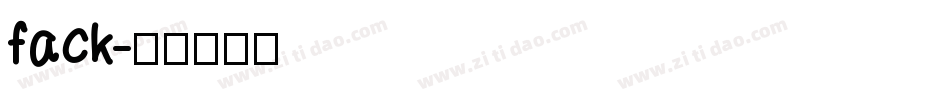 fack字体转换