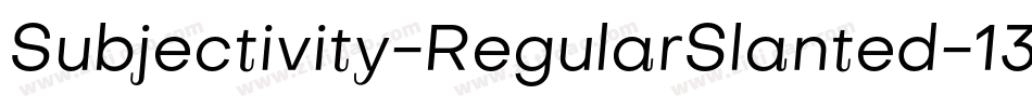 Subjectivity-RegularSlanted-13字体转换