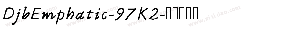 DjbEmphatic-97K2字体转换