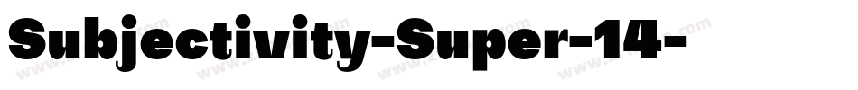 Subjectivity-Super-14字体转换