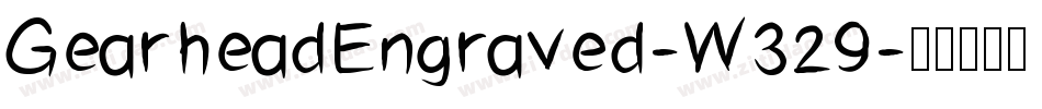 GearheadEngraved-W329字体转换