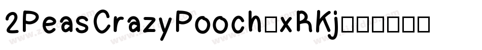 2PeasCrazyPooch-xRKj字体转换